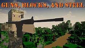 Guns, Blocks, and Steel