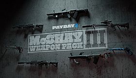 PAYDAY 2: McShay Weapon Pack 3