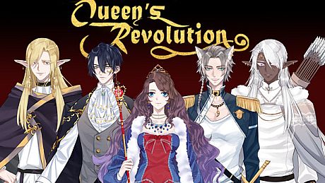 Queen's Revolution ~ the romance in upheavals ~ Game