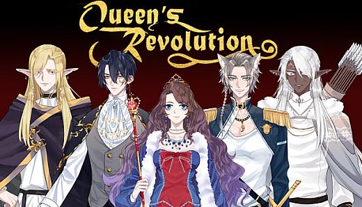 Queen's Revolution ~ the romance in upheavals ~