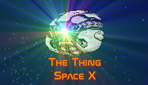 The Thing: Space X