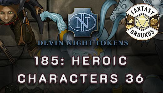 Fantasy Grounds - Devin Night Pack 185: Heroic Characters 36