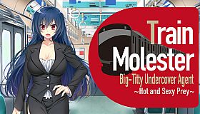 Train Molester Big-Titty Undercover Agent ~Hot and Sexy Prey~