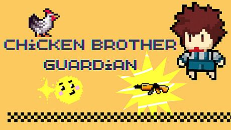 Chicken Brother Guardian Game