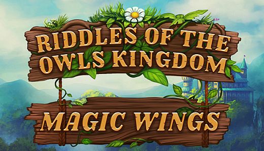 Riddles of the Owls' Kingdom. Magic Wings