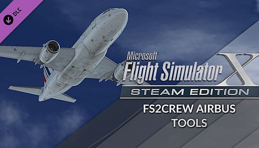 FSX: Steam Edition - FS2Crew Airbus Tools