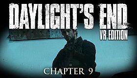 Daylight's End VR Edition - Chapter 9