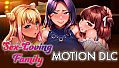 Sex-Loving Family - MOTION DLC -