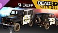 Deadside "Sheriff" Skin Set