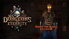 Dungeons of Eternity - Shades and Blades Collection