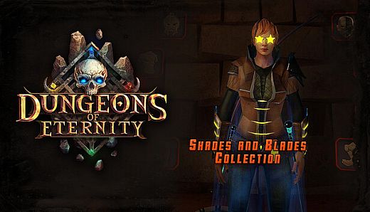 Dungeons of Eternity - Shades and Blades Collection