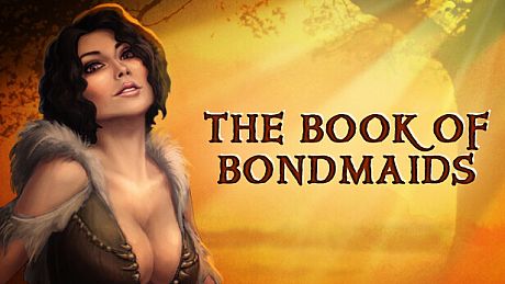 The Book of Bondmaids Game