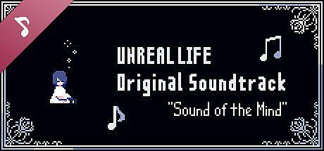 UNREAL LIFE Original Soundtrack "Sound of the Mind"