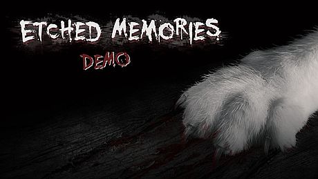 Etched Memories Demo Game