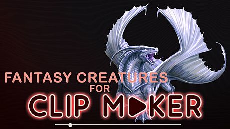 Fantasy creatures for Clip maker