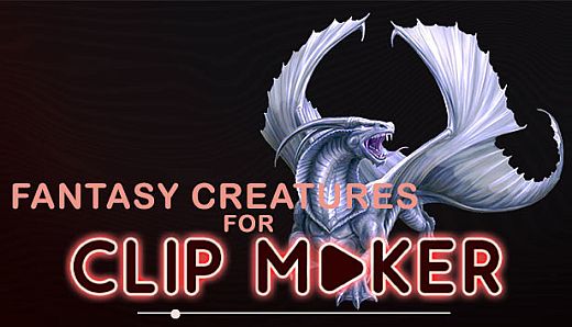 Fantasy creatures for Clip maker