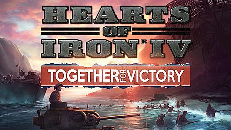 Expansion - Hearts of Iron IV: Together for Victory DLC