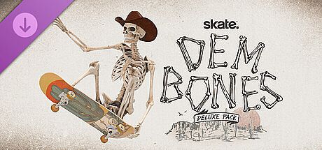 skate. - Dem Bones Deluxe Pack DLC