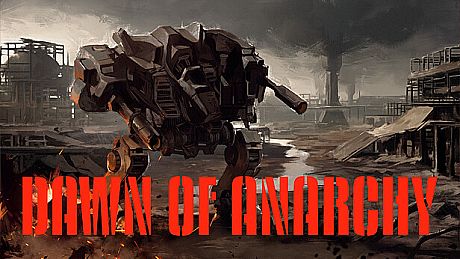 Dawn of Anarchy Game