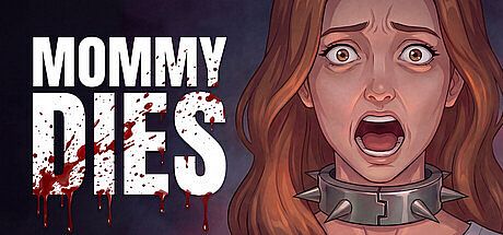 Mommy Dies Game