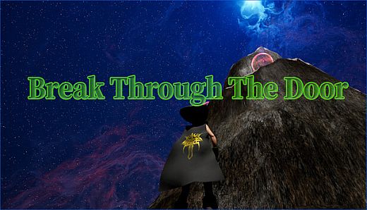 Break Through The Door