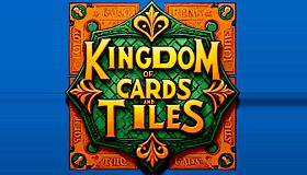 Kingdom of Cards and Tiles