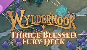 Wyldernook Thrice Blessed Fury Deck