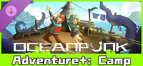 OceanPunk - Adventure+: Camp