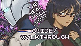 the head well lost - player's guide and walkthrough