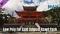 GameGuru MAX Low Poly Asset Pack - Far East Outpost