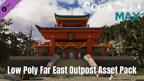 GameGuru MAX Low Poly Asset Pack - Far East Outpost DLC