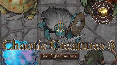 Fantasy Grounds - Devin Night Pack 107: Chaotic Creatures 3 (Token Pack) DLC
