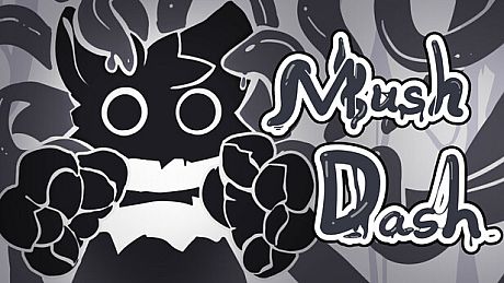 Mush Dash Game