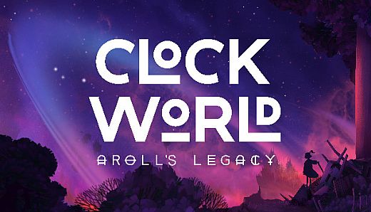 CLOCKWORLD – Aroll's Legacy
