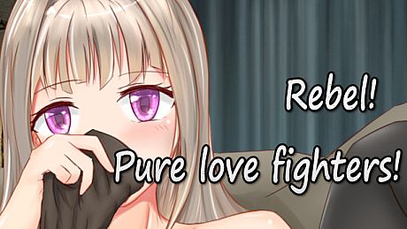 Rebel! Pure love fighters! Game