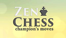 Zen Chess: Champion's Moves