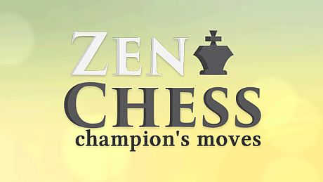 Zen Chess: Champion's Moves Game