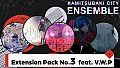 KAMITSUBAKI CITY ENSEMBLE - Extension Pack No.3  feat. V.W.P