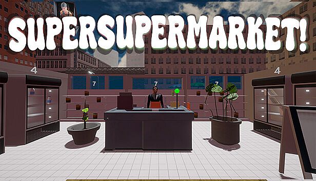 Buy SuperSuperMarket!