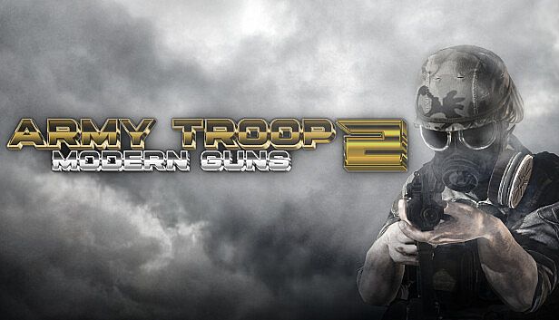 Buy Army Troop 2: Modern Guns