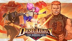 Diesel Legacy: The Brazen Age