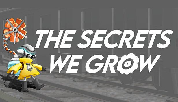 Buy The Secrets We Grow