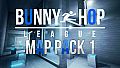 Bunny Hop League - Map Pack 1