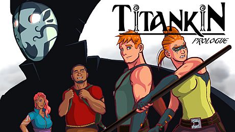 TITANKIN: Prologue Game
