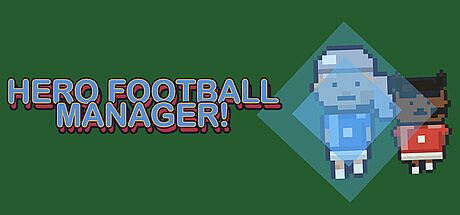 Hero Football Manager Game