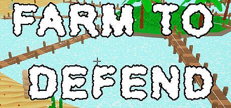 Farm To Defend Game