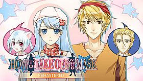 How to Take Off Your Mask Remastered