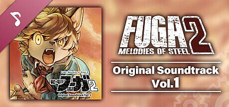 Fuga: Melodies of Steel 2 OST Vol. 1