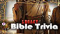 Bible Trivia - Legacy