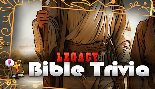 Bible Trivia - Legacy